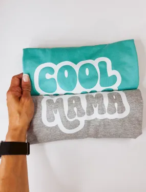 Cool Mama Tees