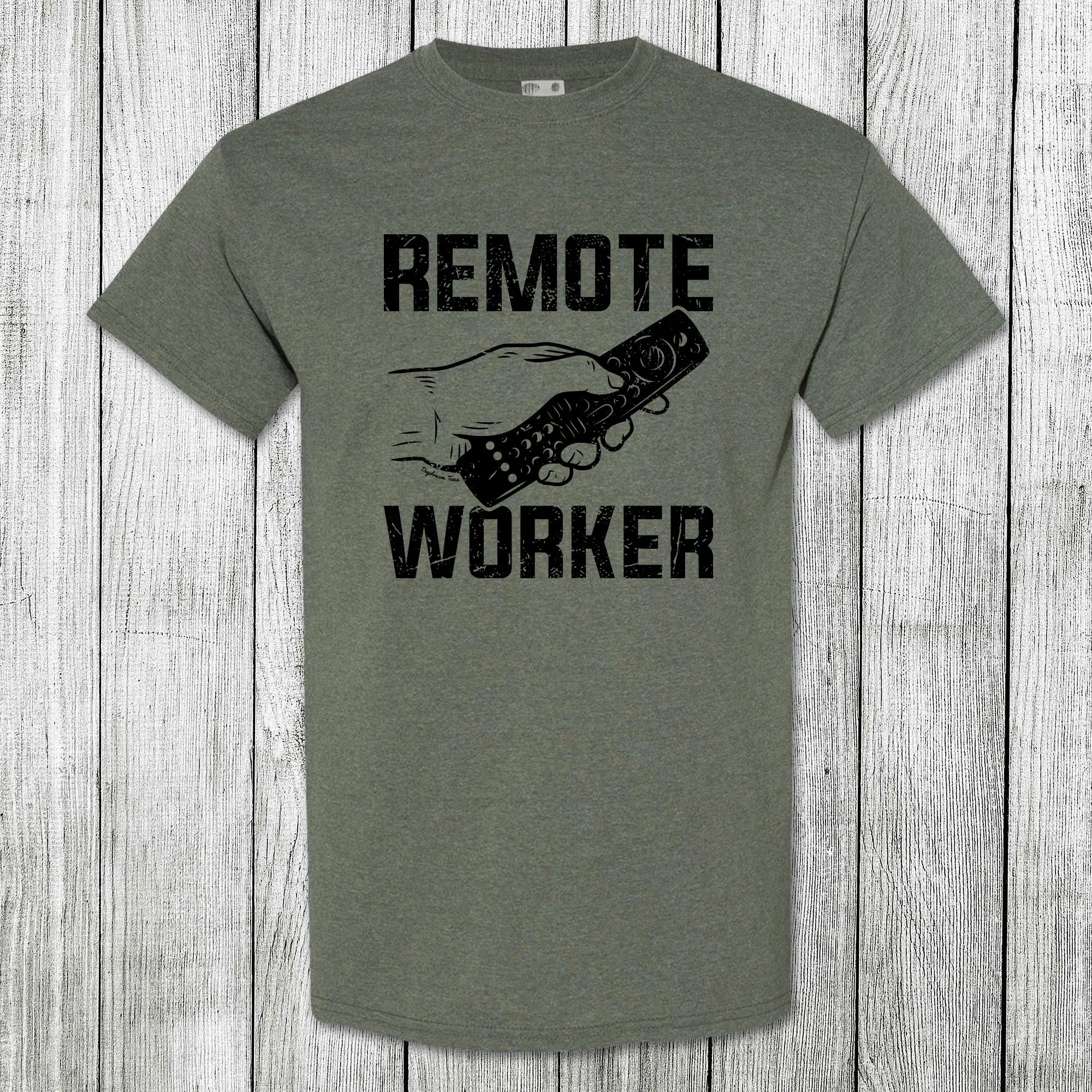 Daydream Tees Remote Worker