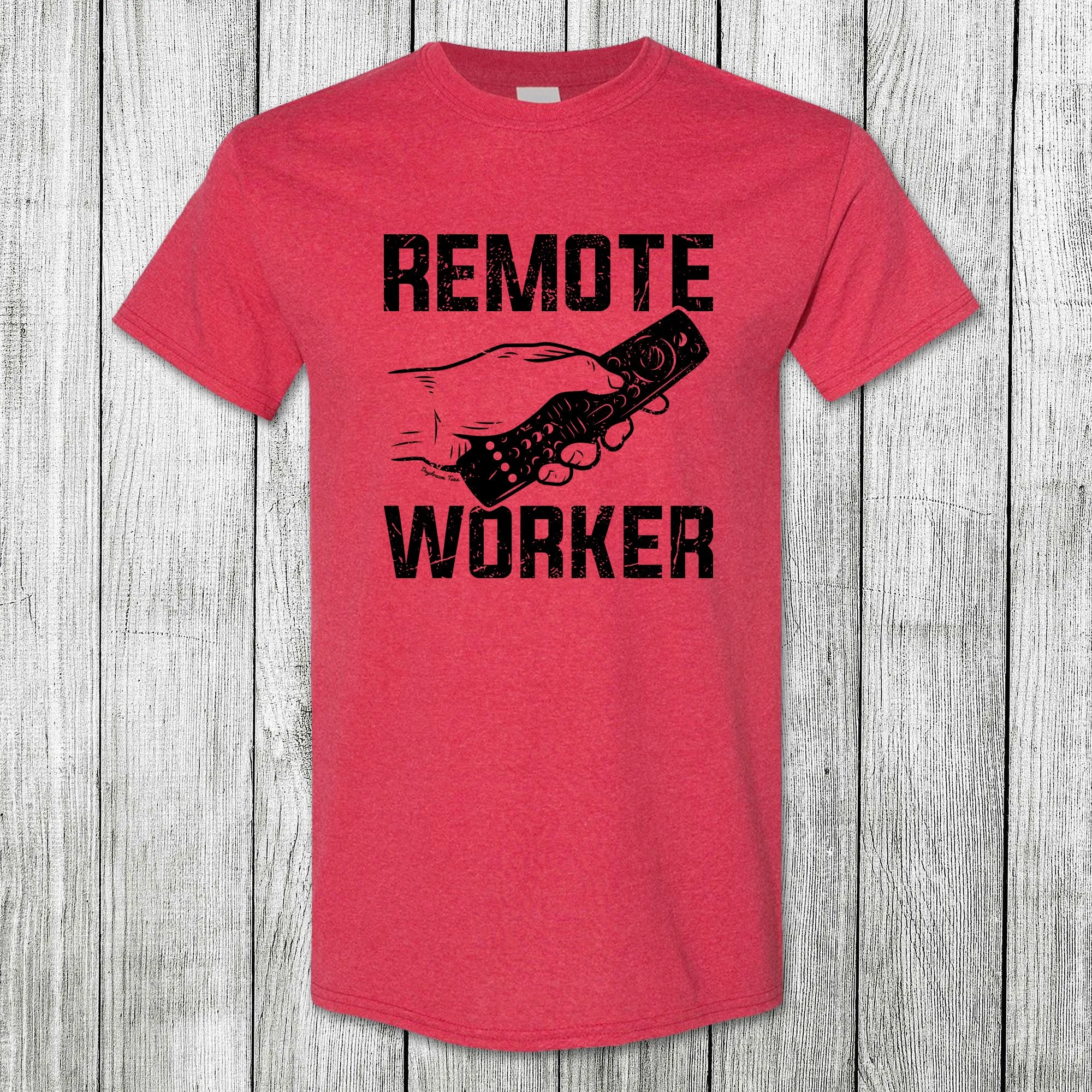 Daydream Tees Remote Worker