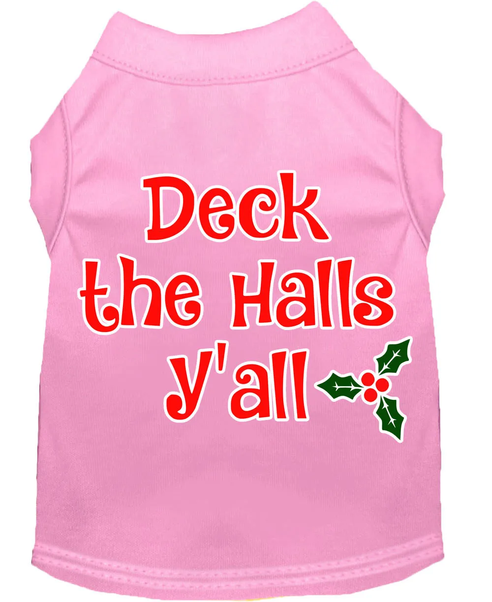 Deck The Halls Y'all Screen Print Dog Shirt Light Pink Sm